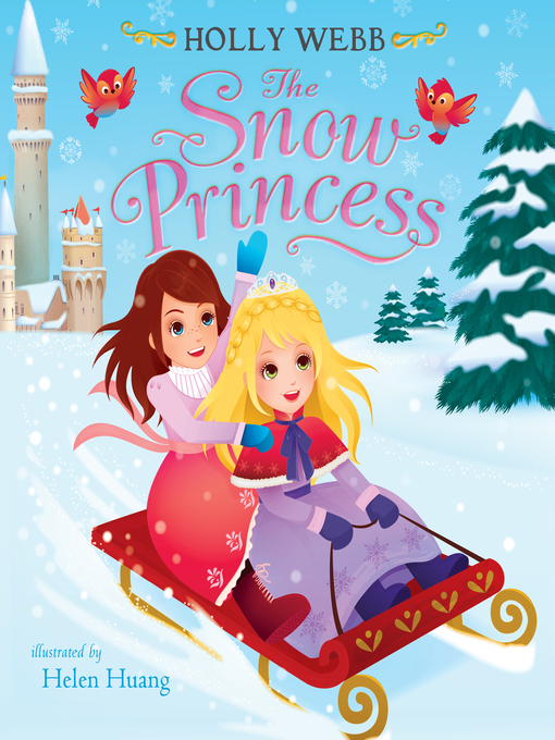 Title details for The Snow Princess by Helen Huang - Available